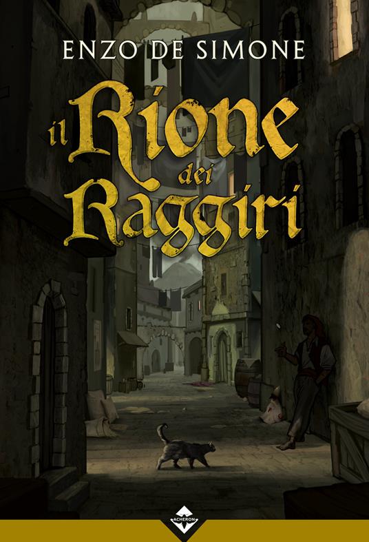 Il rione dei raggiri - Enzo De Simone - ebook