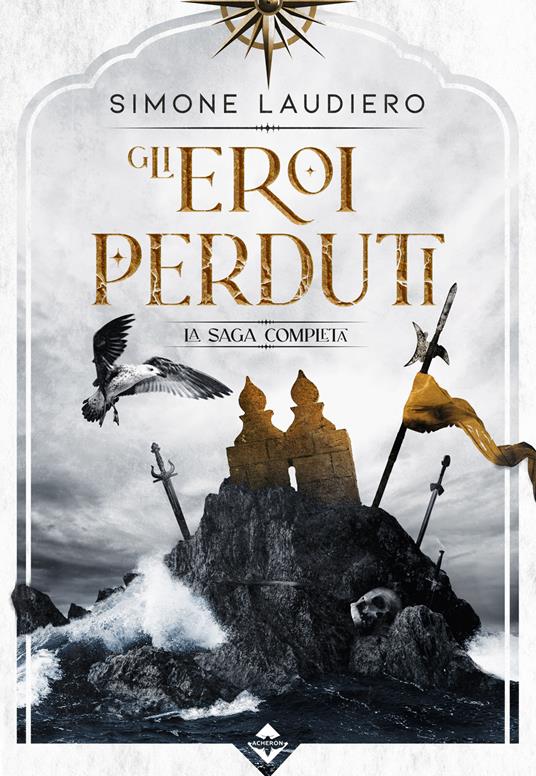 Gli eroi perduti. La saga completa - Simone Laudiero - copertina