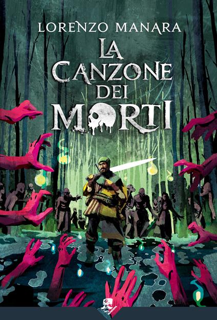 La canzone dei morti - Lorenzo Manara - ebook