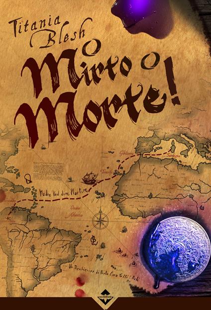O mirto o morte! - Titania Blesh - ebook