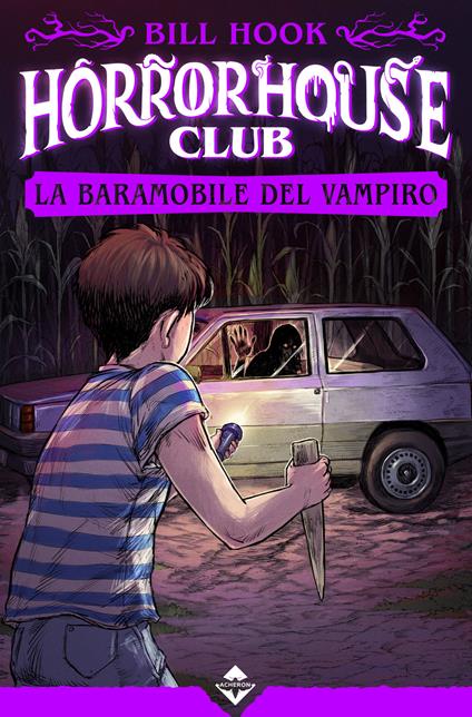 La baramobile del vampiro. Horror house club - Bill Hook - copertina