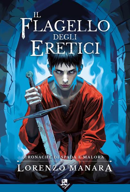 Il flagello degli eretici - Lorenzo Manara - copertina