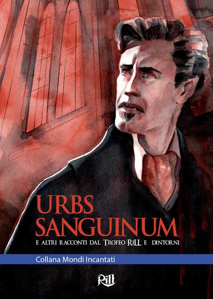 Urbs Sanguinum e altri racconti dal Trofeo RiLL e dintorni - copertina