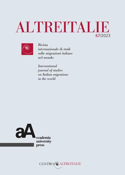 Altreitalie. Rivista internazionale di studi sulle popolazioni di origine italiana nel mondo (2023). Vol. 67 - copertina