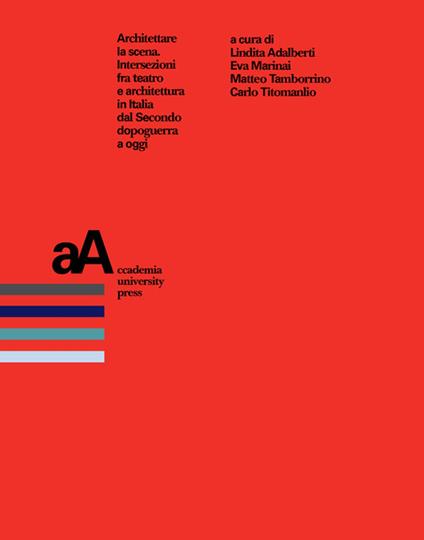 Architettare la scena - Lindita Adalberti,Eva Marinai,Matteo Tamborrino,Carlo Titomanlio - ebook