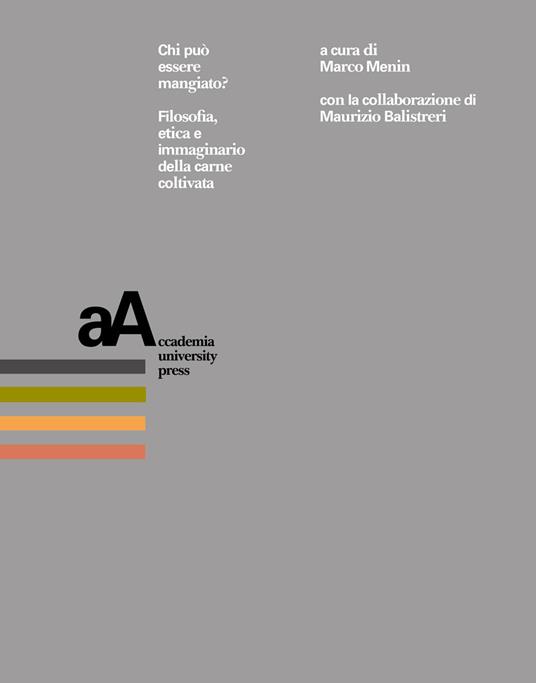 Chi può essere mangiato? Filosofia, etica e immaginario della carne coltivata - copertina