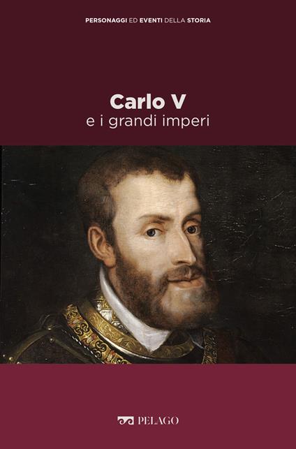 Carlo V e i grandi imperi - Marco Pellegrini - ebook