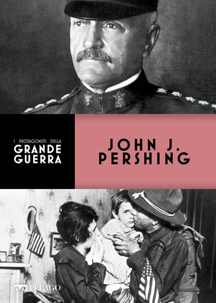John J. Pershing - Connors Brendan - ebook