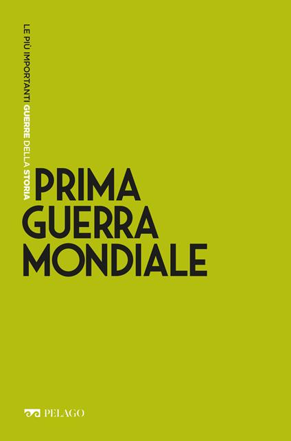 Prima guerra mondiale - Luigi Tomassini - ebook