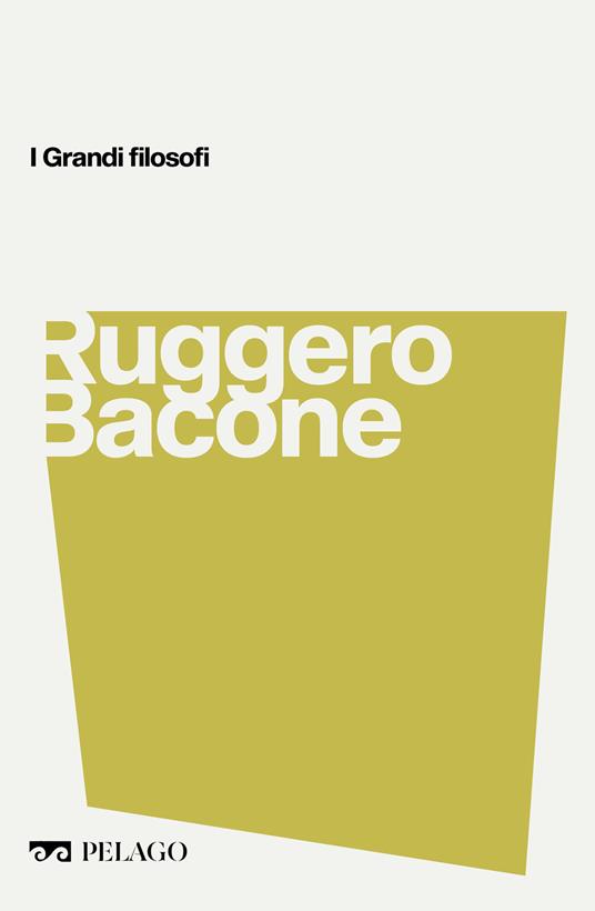 Ruggero Bacone - Roberto Maiocchi - ebook