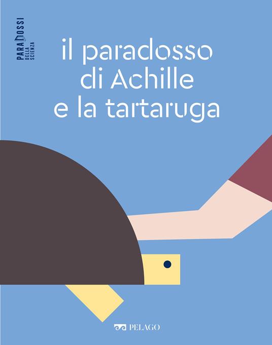 Il paradosso di Achille e la tartaruga - Dario Palladino - ebook