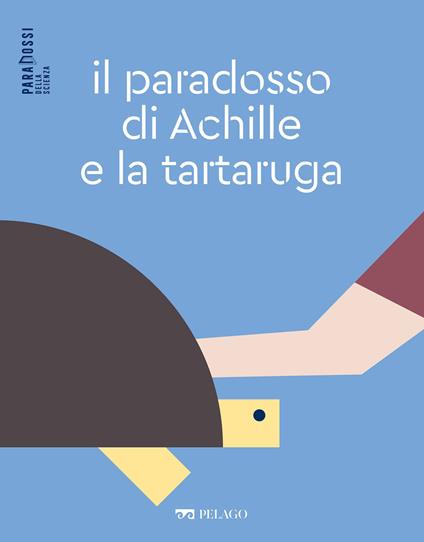 Il paradosso di Achille e la tartaruga - Dario Palladino - ebook