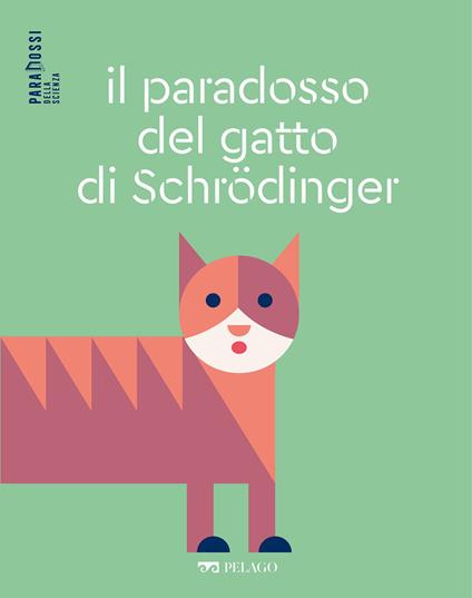 Il paradosso del gatto di Schrödinger - Vincenzo Fano,Murano Monica - ebook