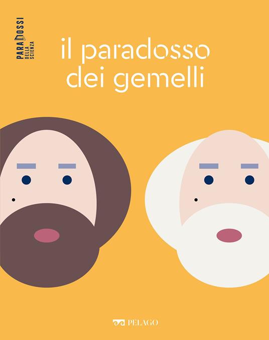 Il paradosso dei gemelli - Vincenzo Fano,Murano Monica - ebook