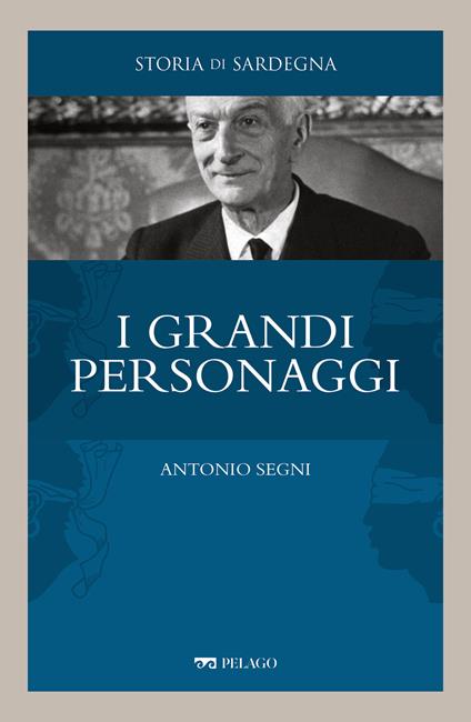 Antonio Segni - Elisabetta Paraboschi - ebook