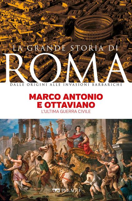 Marco Antonio e Ottaviano - Carlo Lanza - ebook