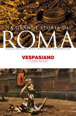 Vespasiano. L'«uomo nuovo»