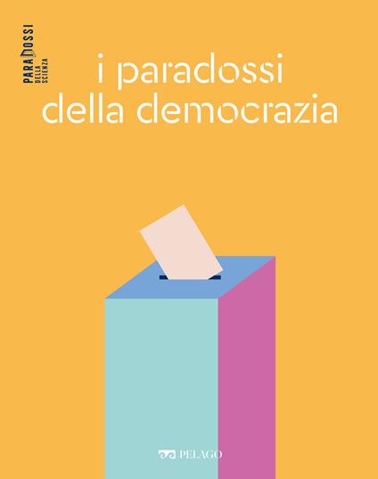 I paradossi della democrazia - Dario Palladino - ebook