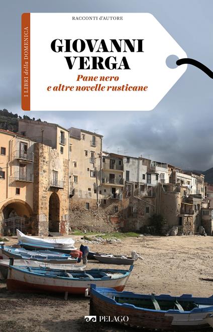Pane nero e altre novelle rusticane - Giovanni Verga - ebook