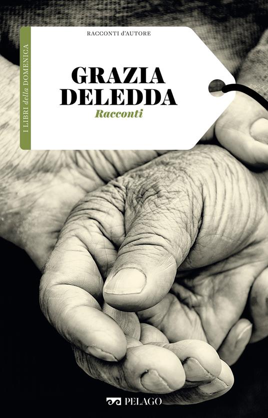 Racconti - Grazia Deledda - ebook