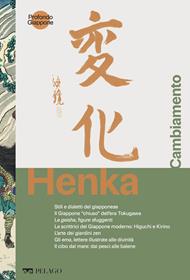 Henka. Cambiamento