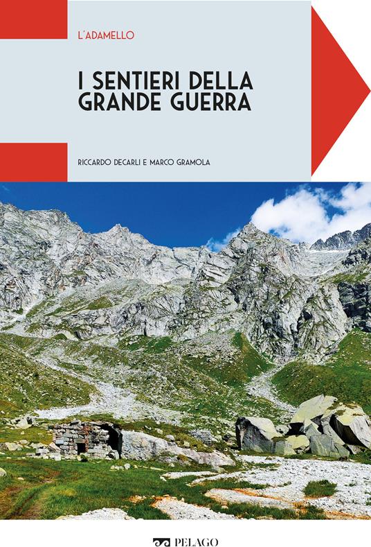 L' Adamello - Riccardo Decarli,Marco Gramola - ebook