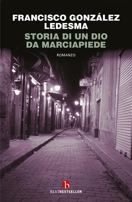Storia di un dio da marciapiede - Francisco González Ledesma - copertina