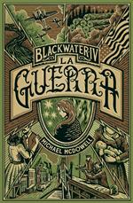 La guerra. Blackwater. Vol. 4