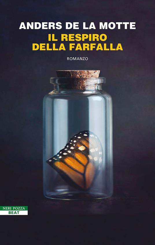 Il respiro della farfalla - Anders De La Motte,Gabriella Diverio - ebook