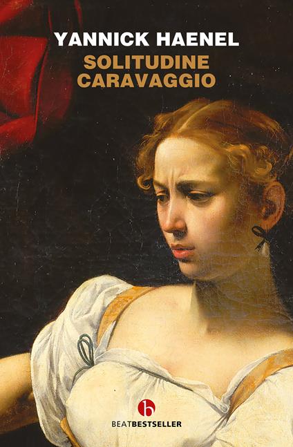 Solitudine Caravaggio - Yannick Haenel - copertina