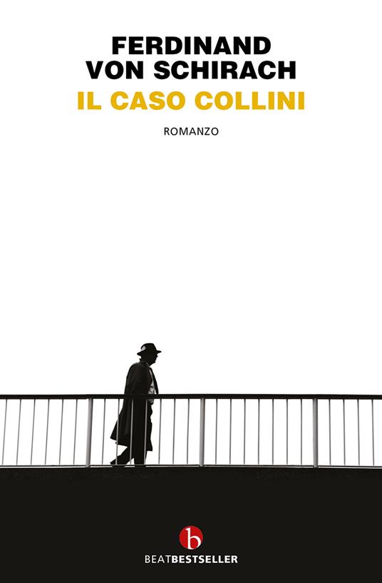 Il caso Collini - Ferdinand von Schirach - copertina