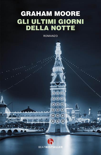 Gli ultimi giorni della notte - Graham Moore - copertina