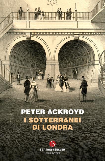 I sotterranei di Londra - Peter Ackroyd - copertina
