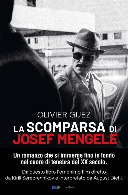 La scomparsa di Josef Mengele. Nuova ediz. - Olivier Guez - copertina