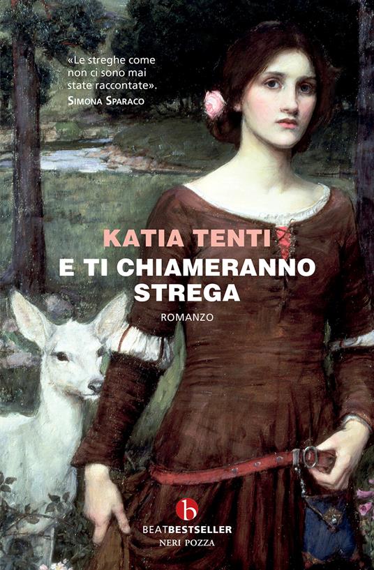 E ti chiameranno strega - Katia Tenti - copertina