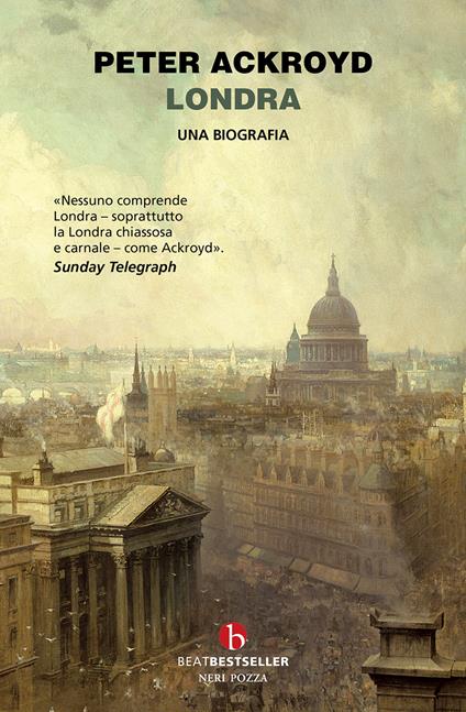 Londra. Una biografia - Peter Ackroyd - copertina