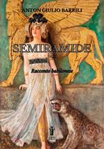 Semiramide. Racconto babilonese