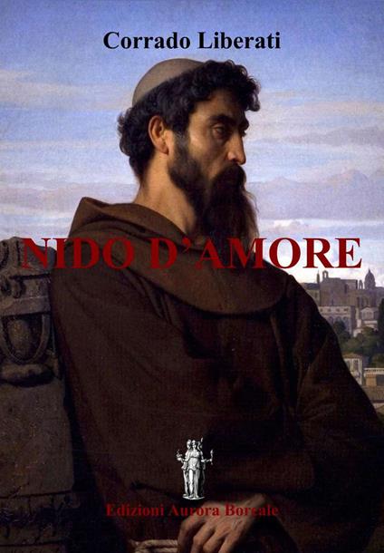 Nido d'amore - Corrado Liberati,Nicola Bizzi - ebook