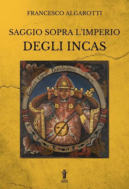 Saggio sopra l'Imperio degli Incas - Francesco Algarotti - copertina