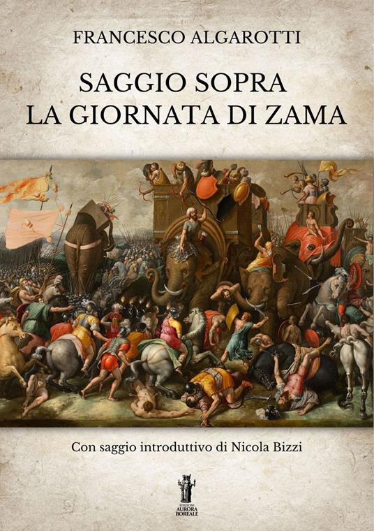 Saggio sopra la giornata di Zama - Francesco Algarotti - ebook
