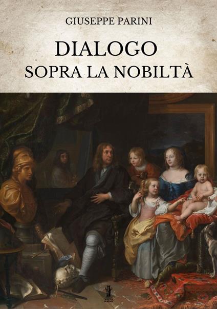 DIALOGO SOPRA LA NOBILTA'