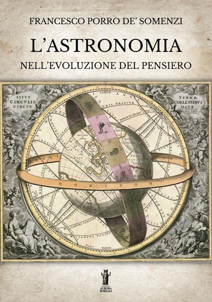L' Astronomia nell'evoluzione del pensiero - Francesco Porro de' Somenzi - ebook