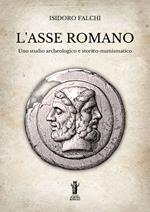 L' asse romano e le sue riduzioni in peso