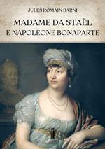 Madame de Staël e Napoleone Bonaparte