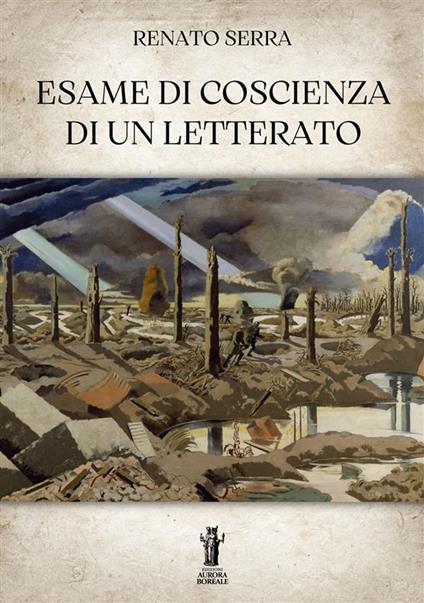 Esame di coscienza di un letterato - Renato Serra - ebook