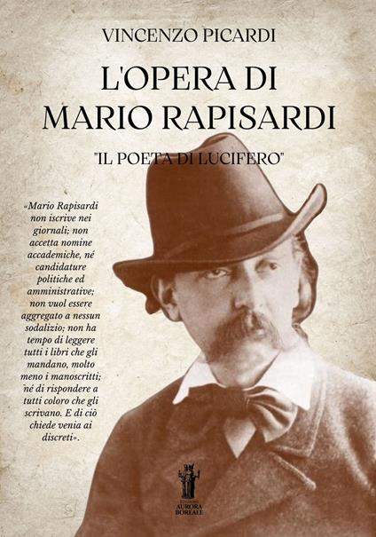 L' opera di Mario Rapisardi. «Il poeta di Lucifero» - Vincenzo Picardi - ebook