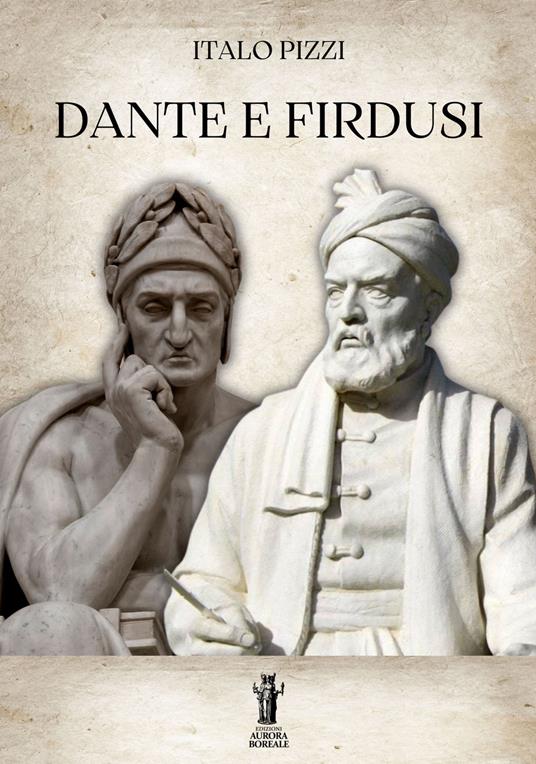 Dante e Firdusi - Italo Pizzi - ebook