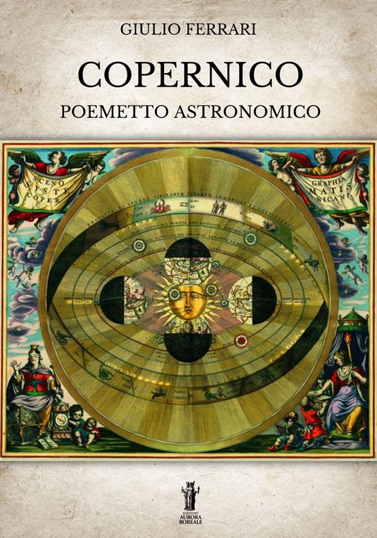 Copernico. Poemetto astronomico - Giulio Ferrari - copertina