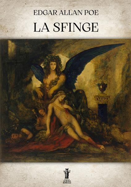 La Sfinge - Edgar Allan Poe - ebook