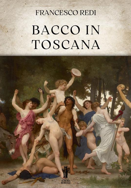 Bacco in Toscana - Francesco Redi - ebook